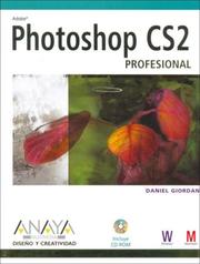 Cover of: Photoshop Cs2 Profesional/ the Art of Photoshop Cs2 (Diseno Y Creatividad / Design and Creativity) by Daniel Giordan