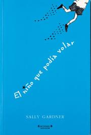 Cover of: El nino que podia volar (Ninos magicos series)