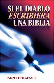 Cover of: Si el diablo escribiera una biblia