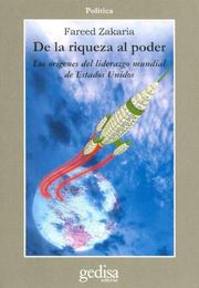 Cover of: de La Riqueza Al Poder: Los Origenes del Liderazgo Mundial de Estados Unidos (Politica / Gedisa Editorial)