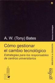 Cover of: Como Gestionar El Cambio Tecnologico - Estrategias Para Centros Universitarios