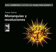 Cover of: Monarquias Y Revoluciones (Historia Del Mundo Para Jovenes)