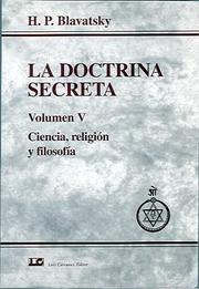 Cover of: La Doctrina Secreta, Vol. 5: Ciencia, Religion y Filosofia (40)
