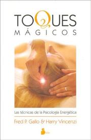 Cover of: Toques Magicos: Las Tecnicas de la Psicologia Energetica