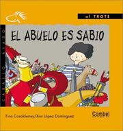 Cover of: El abuelo es sabio (Caballo alado series-Al trote)