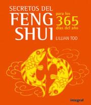 Cover of: Secretos del feng shui para los 365 dias el ano / 365 Feng Shui Tips