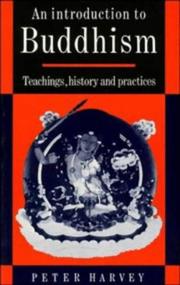Cover of: introduction to Buddhism: teachings, history, and practices