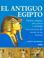 Cover of: El Antiguo Egipto