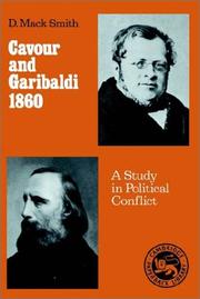 Cover of: Cavour and Garibaldi, 1860: a study in political conflict