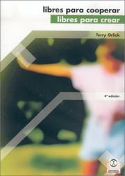 Cover of: Libres Para Cooperar - Libres Para Crear by Terry Orlick