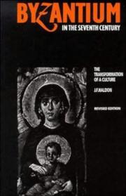 Cover of: Byzantium in the seventh century: the transformation of a culture