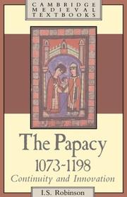 Cover of: The papacy, 1073-1198 by Robinson, I. S.