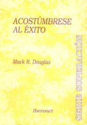 Cover of: Acostumbrese Al Exito