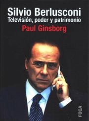Cover of: Berlusconi Silvio: TV, Poder Y Patrimonio (Investigacion)