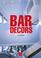 Cover of: Decors De Bars/Bar Decors/Bar Dekor (Inside Glance)