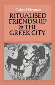 Cover of: Ritualised friendship and the Greek city