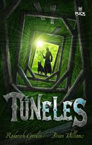 Tuneles by Roderick Gordon, Brian Williams