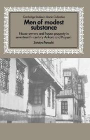 Cover of: Men of modest substance: house owners and house property in seventeenth-century Ankara and Kayseri