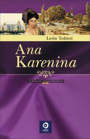 Cover of: Ana Karenina (Clasicos Inolvidables) by Lev Nikolaevič Tolstoy