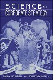 Cover of: Science and corporate strategy: Du Pont R&D, 1902-1980