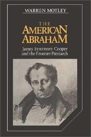 Cover of: The American Abraham: James Fenimore Cooper and the frontier patriarch