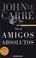 Cover of: Amigos Absolutos / Absolute Friends