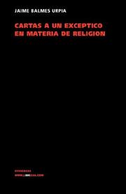 Cover of: Cartas a un excéptico en materia de religión