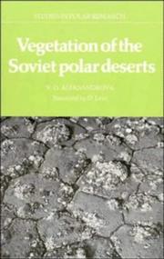 Cover of: Vegetation of the Soviet polar deserts