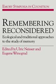 Cover of: Remembering reconsidered: ecological and traditional approaches to the study of memory