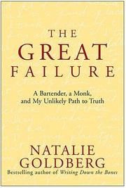 Cover of: The great failure: a bartender, a monk, and my unlikely path to truth