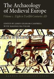 The archaeology of medieval Europe