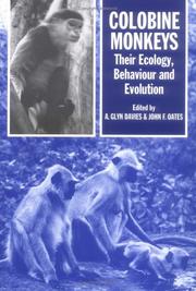 Colobine monkeys : their ecology, behaviour, and evolution