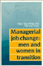 Managerial job change by Nigel Nicholson