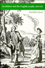 Jacobitism and the English people, 1688-1788 by Paul Kléber Monod