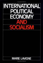 International political economy and socialism by Marie Lavigne