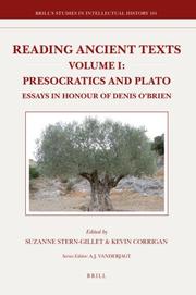Cover of: Reading Ancient Texts, Presocratics and Plato: Essays in Honour of Denis O'brien (Brill's Studies in Intellectual History; Reading Ancient Texts)