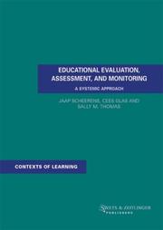 Educational evaluation, assessment, and monitoring : a systemic approach