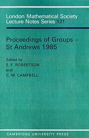 Cover of: Proceedings of groups: St. Andrew's 1985