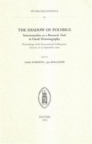 Cover of: The Shadow of Polybius: Intertextuality As a Research Tool in Greek Historiography: Proceedings of the International Colloquium, Leuven, 21-22 September 2001 (Studia Hellenistica)