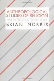 Anthropological studies of religion by Brian Morris