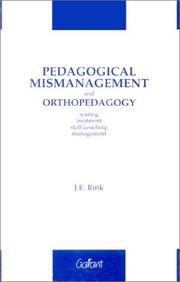 Cover of: Pedagogical Mismanagement & Orthopedagogy: Rearing, Treatment, Staff Coaching, Management