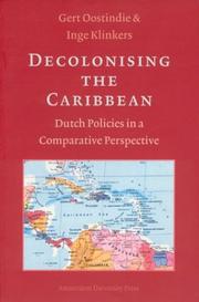 Cover of: Decolonising the Caribbean: Dutch Policies in a Comparative Perspective