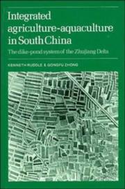 Integrated agriculture-aquaculture in South China : the dike-pond system of the Zhujiang Delta