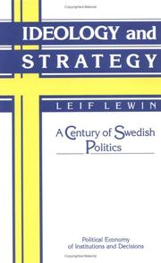 Ideology and strategy : a century of Swedish politics