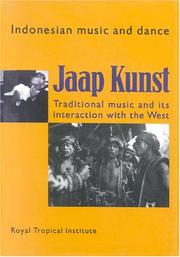 Cover of: Indonesian music and dance: traditional music and its interaction with the West : a compilation of articles (1934-1952) originally published in Dutch