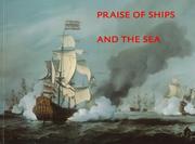 Cover of: Praise of Ships and the Sea: The Dutch Marine Painters of the 17th Century