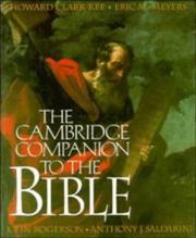 Cover of: The Cambridge companion to the Bible by Howard Clark Kee