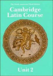 Cover of: Cambridge Latin Course Unit 2 Student's book North American edition by North American Cambridge Classics Project