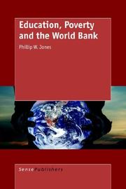 Education, Poverty and the World Bank by P.W. Jones