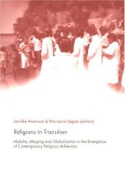 Cover of: Religions in Transition: Mobility, Merging & Globalization in the Emergence of Contemporary Religious Adhesions (Uppsala Studies in Cultural Anthropology)